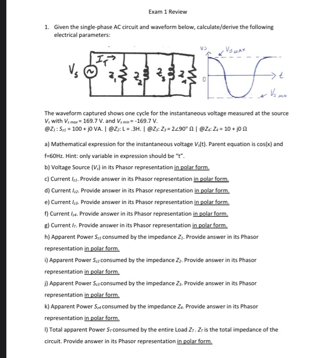 Solved Exam 1 Review 1 Given The Single Phase AC Circuit Chegg