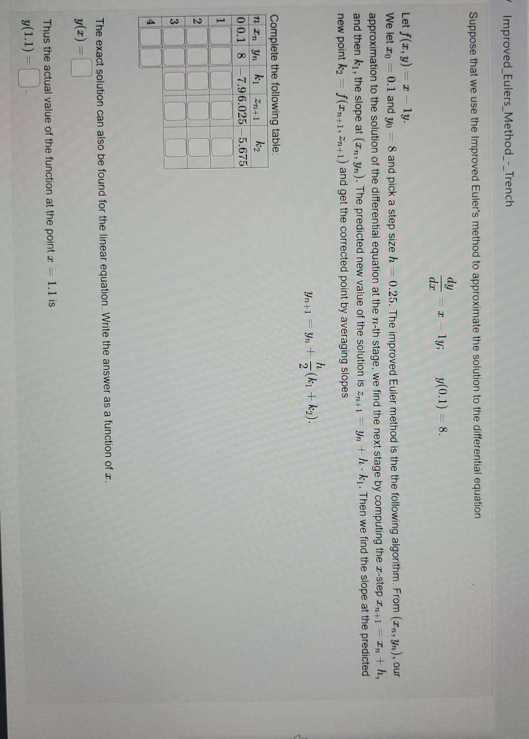 Solved Improved Eulers Method Trench Suppose That We Use Chegg