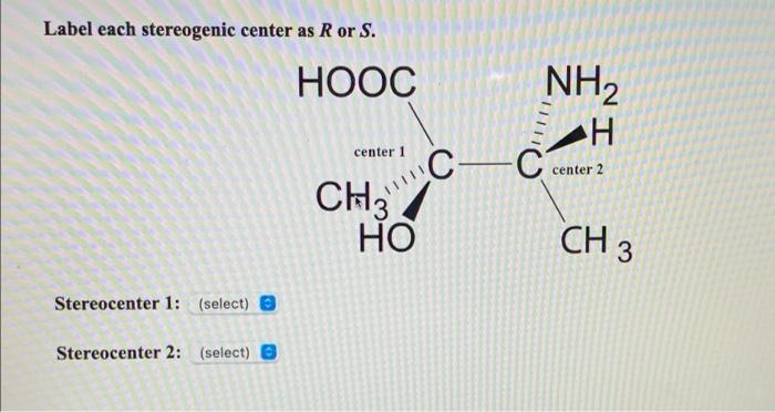 Solved Label Each Stereogenic Center As R Or S Hooc Nh Chegg