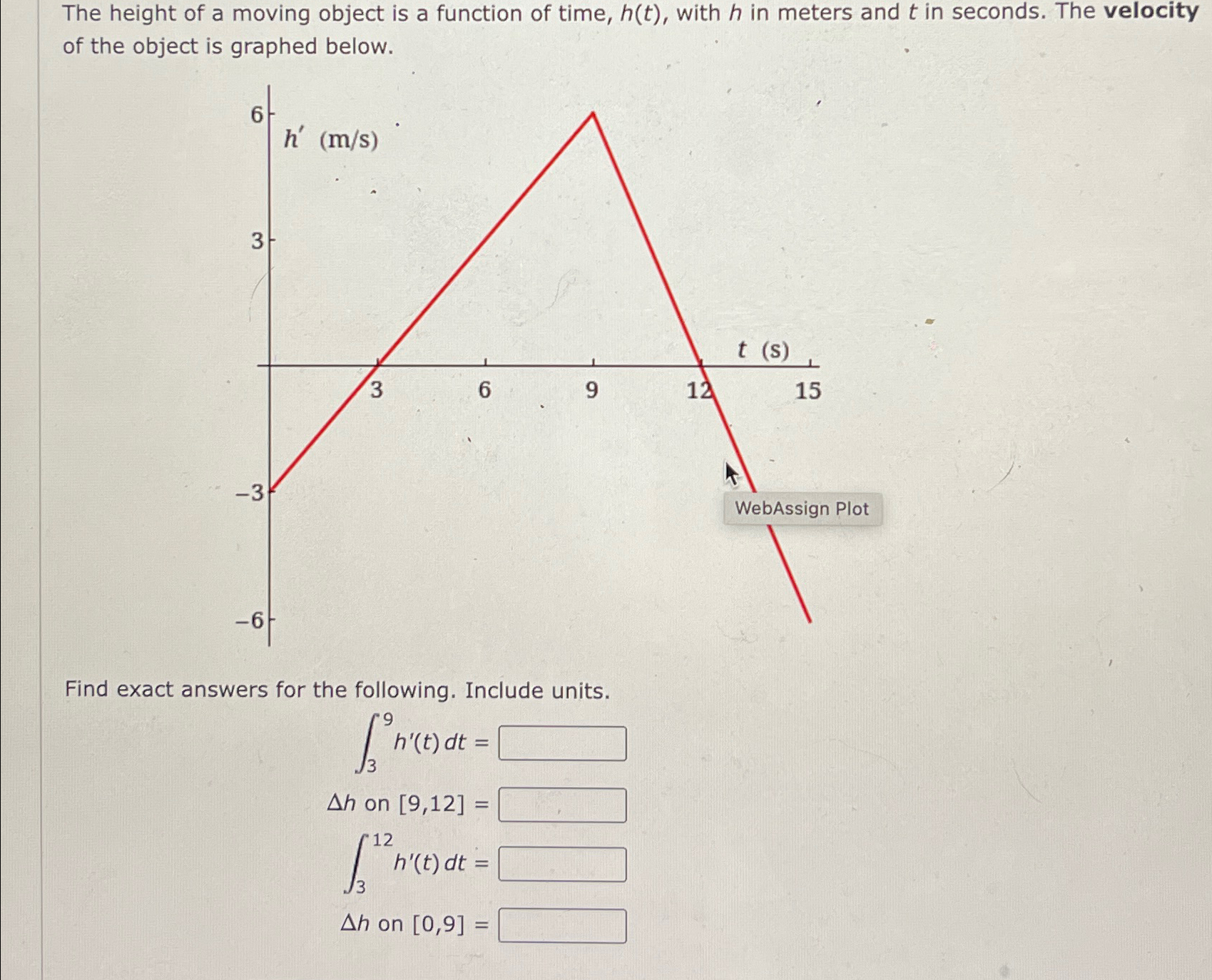 Solved The Height Of A Moving Object Is A Function Of Time Chegg