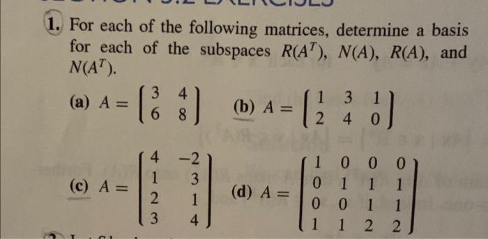 Solved For Each Of The Following Matrices Determine A Chegg