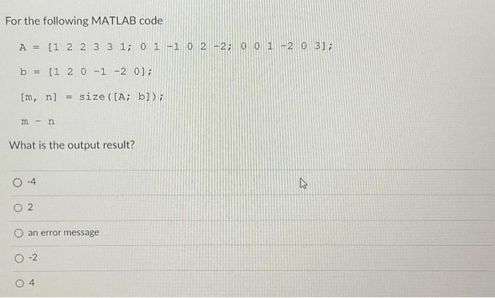 Solved For The Following Matlab Code Chegg