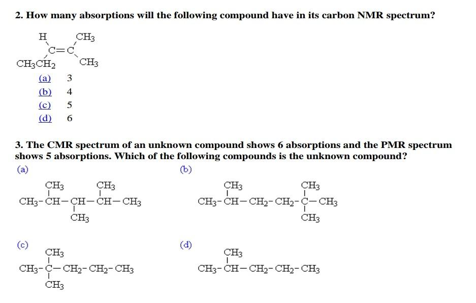 Solved 2 How Many Absorptions Will The Following Compound Chegg