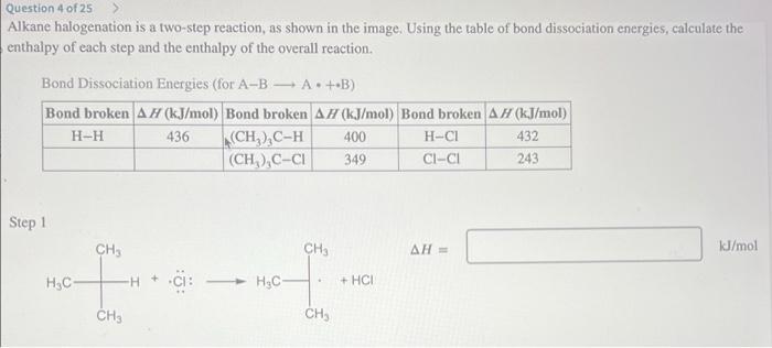 Solved Alkane Halogenation Is A Two Step Reaction As Shown Chegg