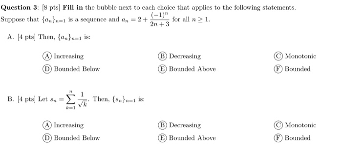 Solved Question Pts Fill In The Bubble Next To Each Chegg