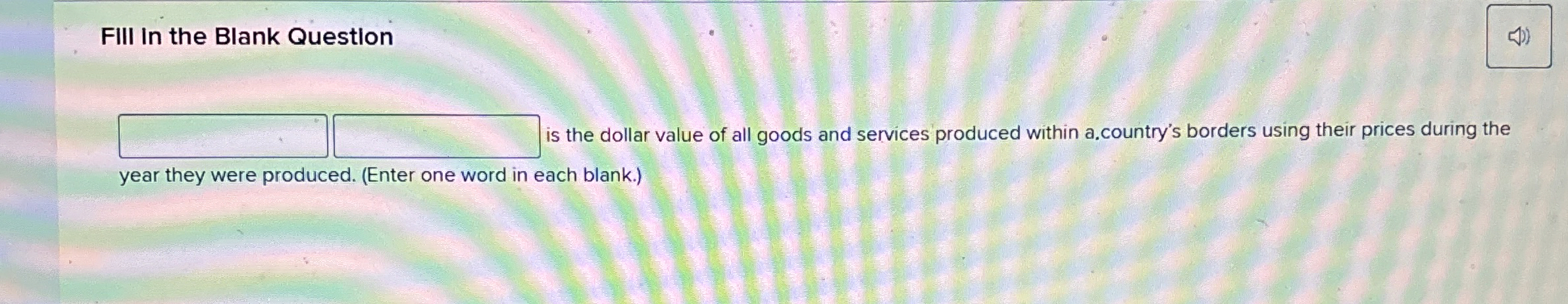 Solved FIII In The Blank Questionis The Dollar Value Of All Chegg