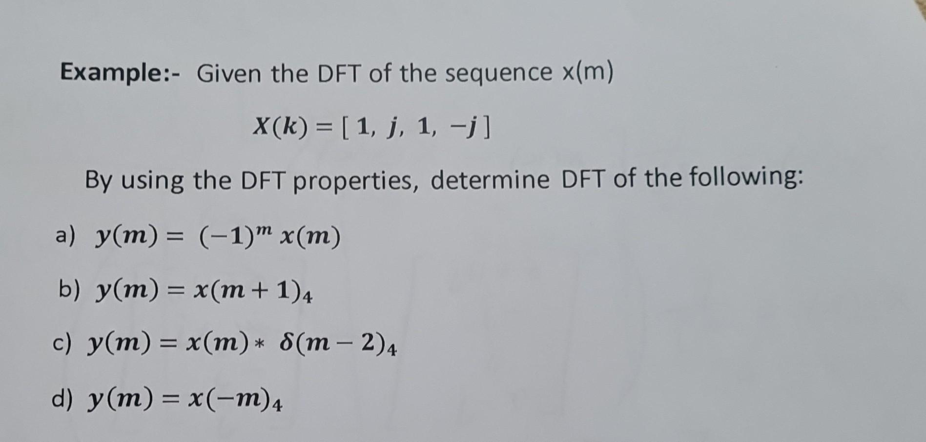 Example Given The Dft Of The Sequence X M Chegg