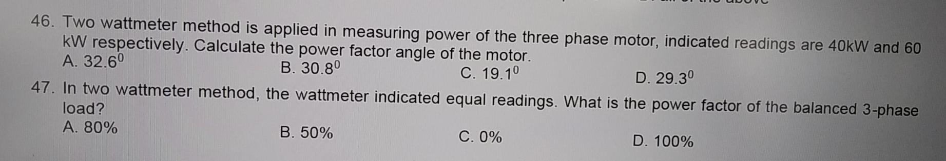 Solved 46 Two Wattmeter Method Is Applied In Measuring Chegg