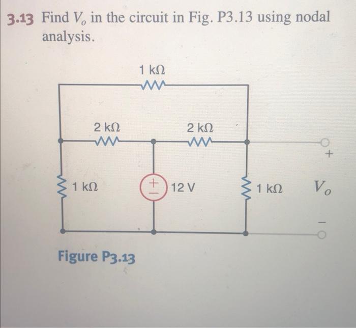 Solved Find Vo In The Circuit In Fig P Using Nodal Chegg