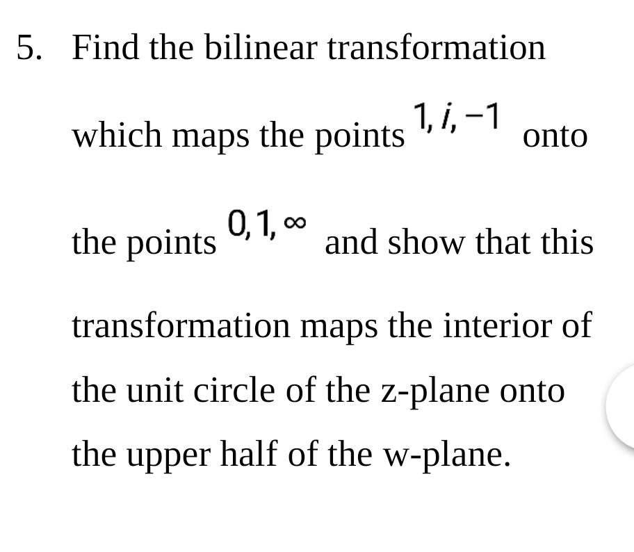 Solved Find The Bilinear Transformation Which Maps The Chegg