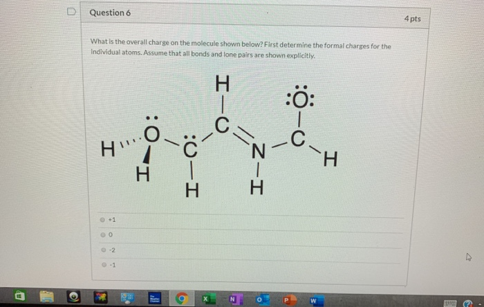 Solved Question 6 4 Pts What Is The Overall Charge On The Chegg