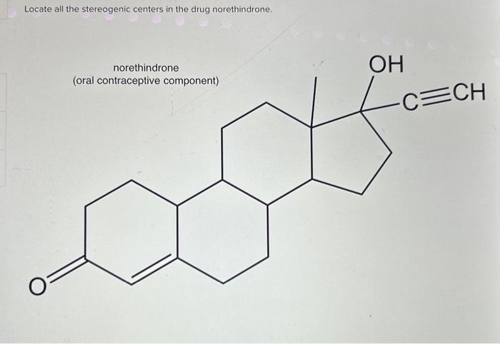 Solved Locate All The Stereogenic Centers In The Drug Chegg