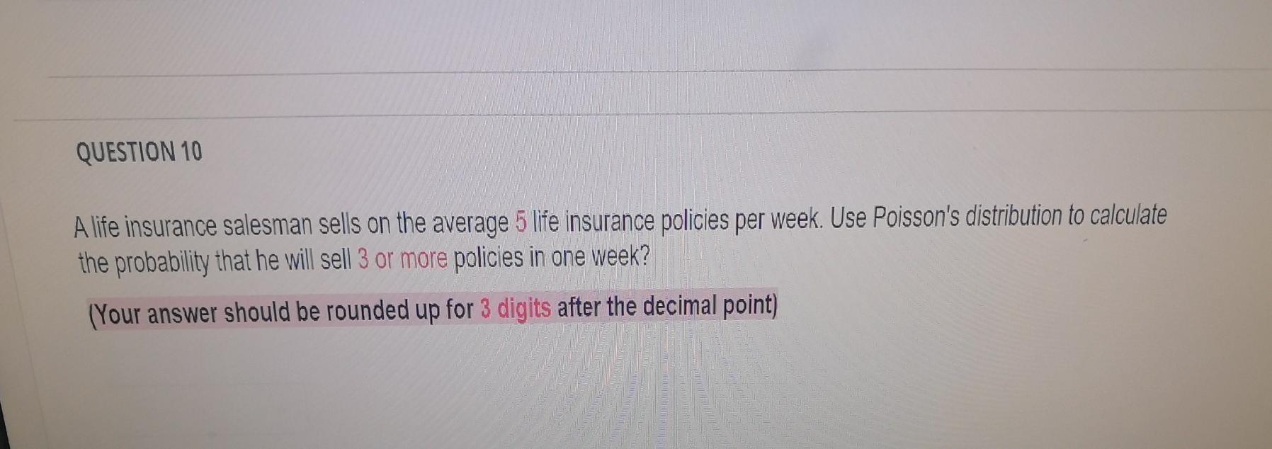 Solved Question A Life Insurance Salesman Sells On The Chegg