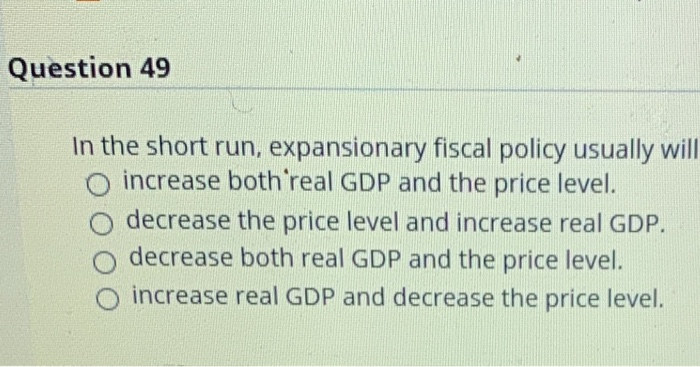 Solved Question In The Short Run Expansionary Fiscal Chegg