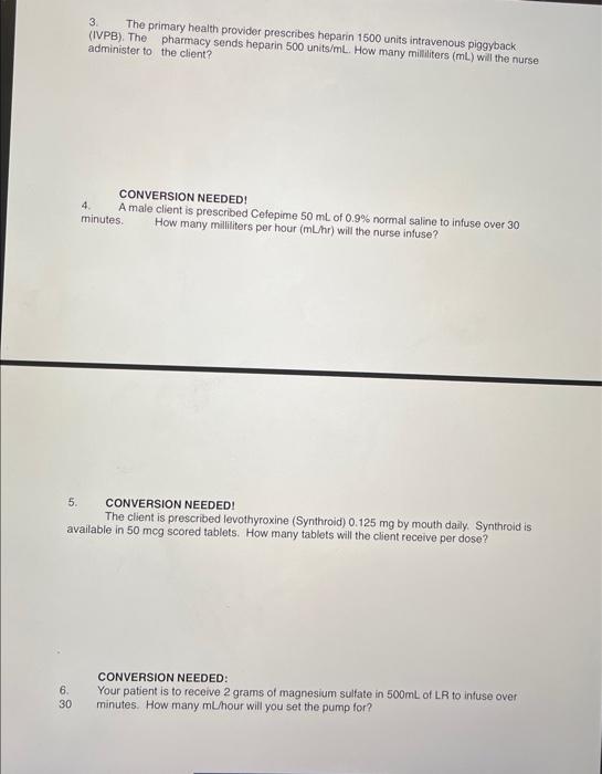 Solved 3 The Primary Health Provider Prescribes Heparin 1500 Chegg