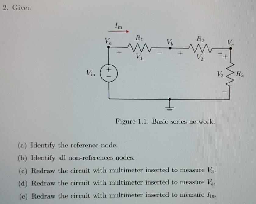 Solved 2 Given Lin Ri Va Vo V R2 W V2 V Vin 1 V3 R3 Chegg