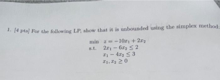 Solved 1 4 Pts For The Following LP Show That It Is Chegg