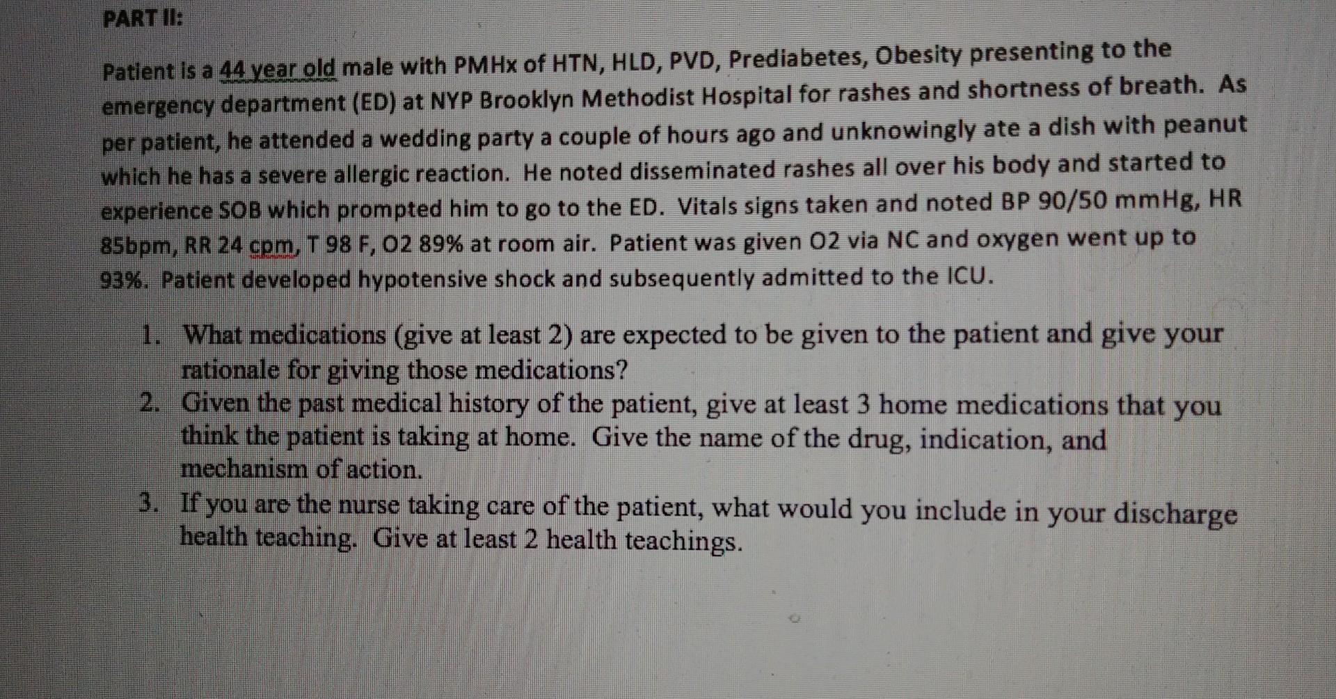 Solved Patient Is A 44 Year Old Male With PMHx Of HTN HLD Chegg