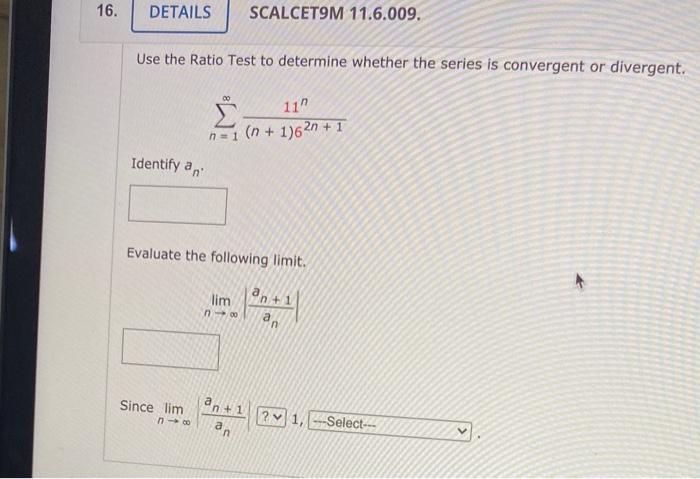 Solved Details Scalcet M Use The Ratio Test To Chegg