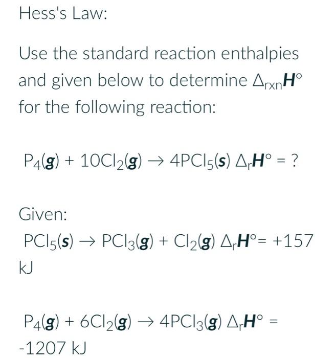 Solved Hess S Law Use The Standard Reaction Enthalpies And Chegg