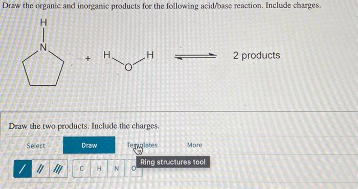 Solved Draw The Organic And Inorganic Products For The Chegg