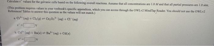 Solved Calculate E Values For The Galvanic Cells Based On Chegg