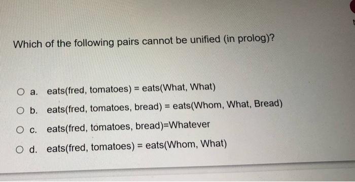 Solved Which Of The Following Pairs Cannot Be Unified In Chegg