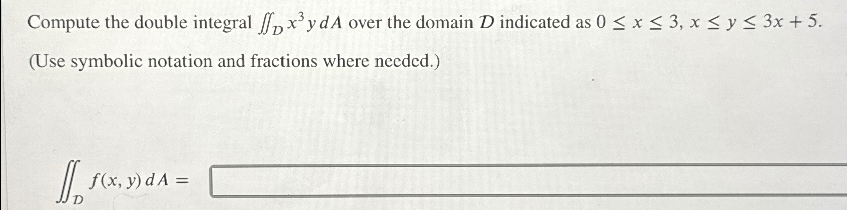 Solved Compute The Double Integral Dx Yda Over The Domain D Chegg