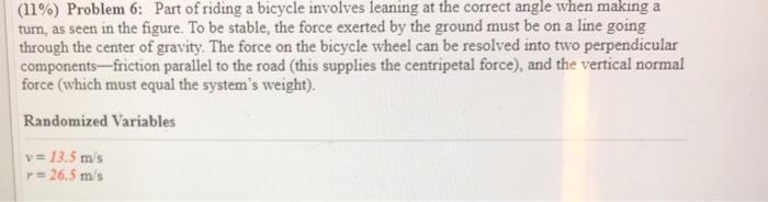 Solved 11 Problem 6 Part Of Riding A Bicycle Involves Chegg