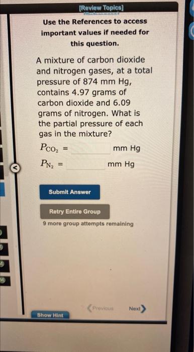 Solved This Question A Mixture Of Carbon Dioxide And Chegg