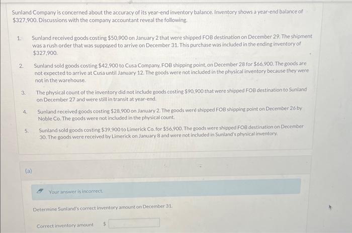 Solved Sunland Company Is Concerned About The Accuracy Of Chegg