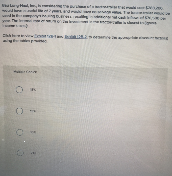 Solved Bau Long Haul Inc Is Considering The Purchase Of A Chegg