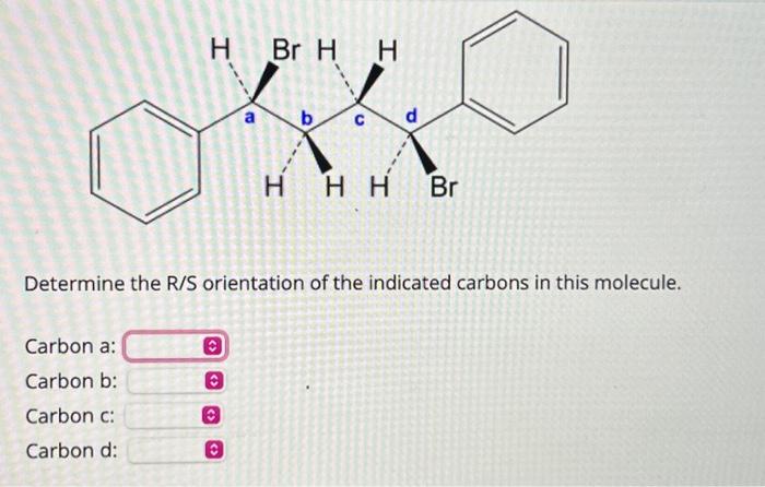 Solved Determine The R S Orientation Of The Indicated Chegg