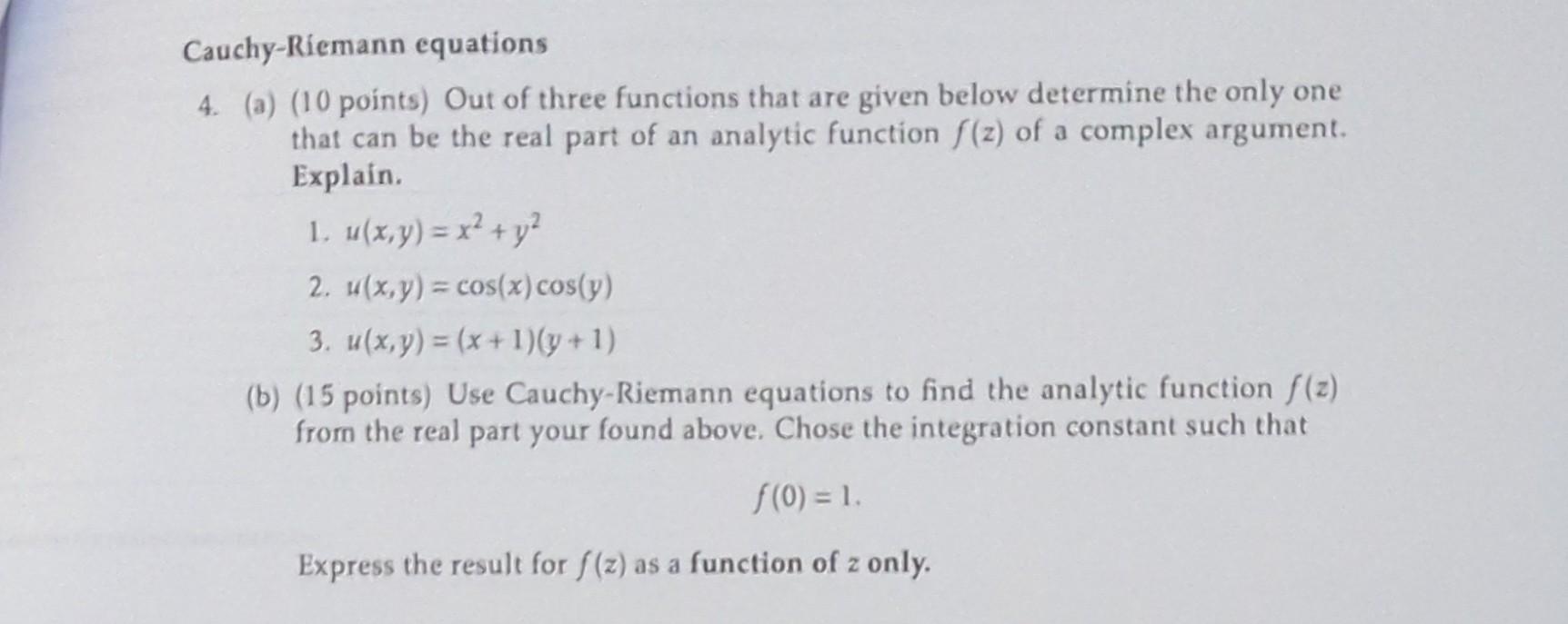 Solved Cauchy Riemann Equations A Points Out Of Chegg