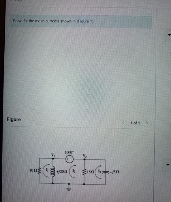 Solved Solve For The Mesh Currents Shown In Figure Chegg