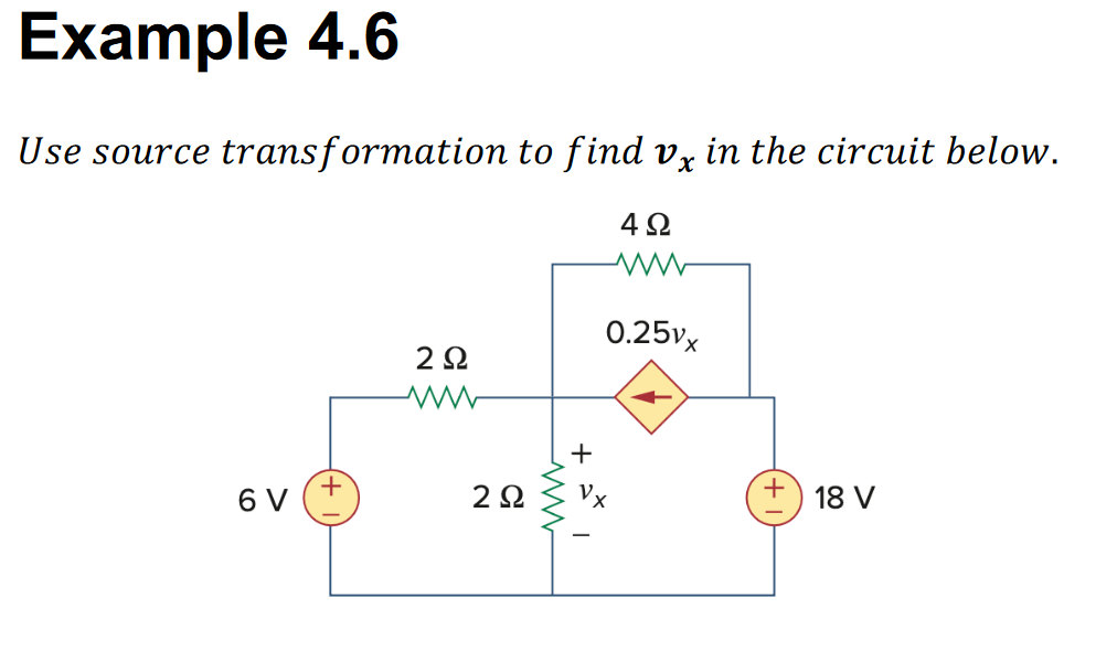 Solved Example 4 6Use Source Transformation To Find Vx In Chegg