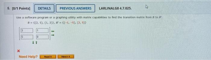 Solved 5 0 1 Points DETAILS PREVIOUS ANSWERS LARLINALG8 Chegg