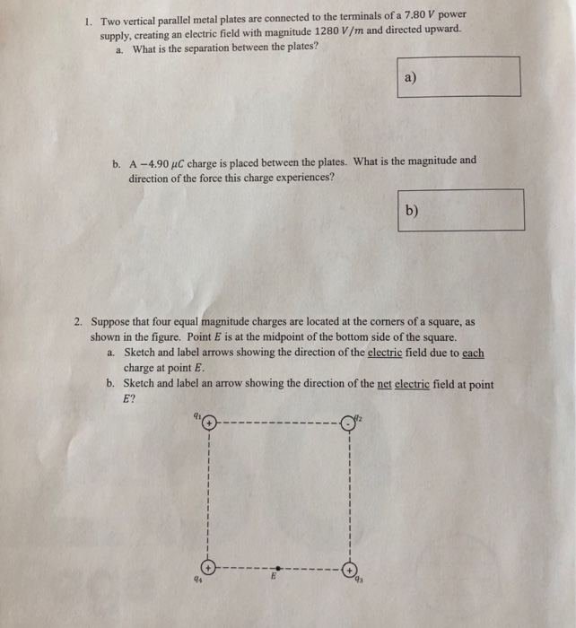 Solved Two Vericle Parallel Metal Plates Are Connected To Chegg