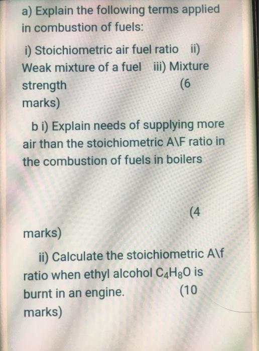 Solved Ii Calculate The Stoichiometric A F Ratio When Ethyl Chegg