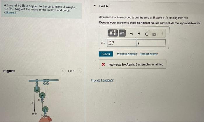 Solved Part A A Force Of Lb Is Applied To The Cord Block Chegg