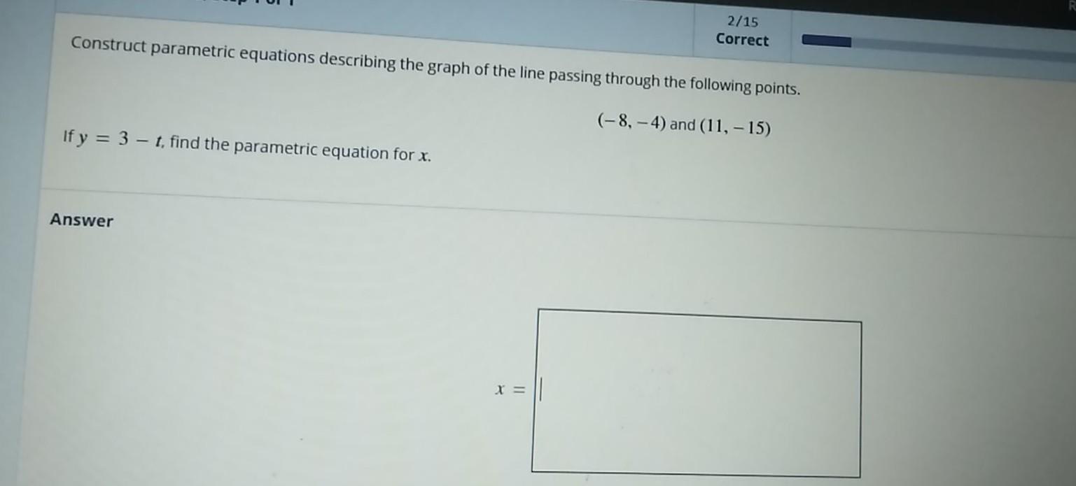 Solved Correct Construct Parametric Equations Chegg