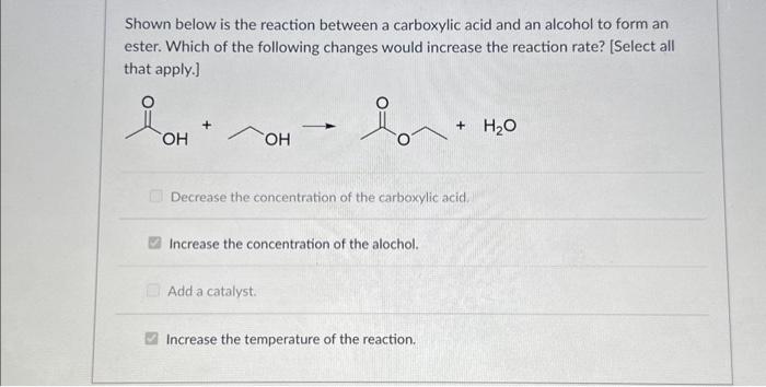 Solved Shown Below Is The Reaction Between A Carboxylic Acid Chegg