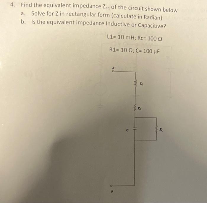 Find The Equivalent Impedance Zeq Of The Circuit Chegg