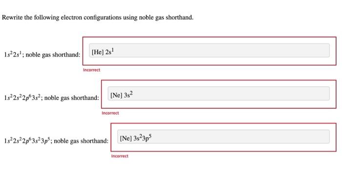 Solved Rewrite The Following Electron Configurations Using Chegg