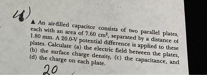 Solved An Air Filled Capacitor Consists Of Two Parallel Chegg