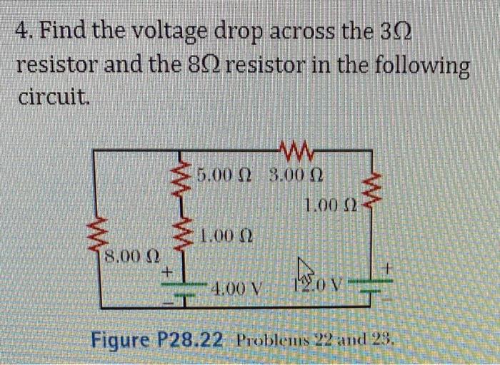 Solved 4 Find the voltage drop across the 3Ω resistor and Chegg