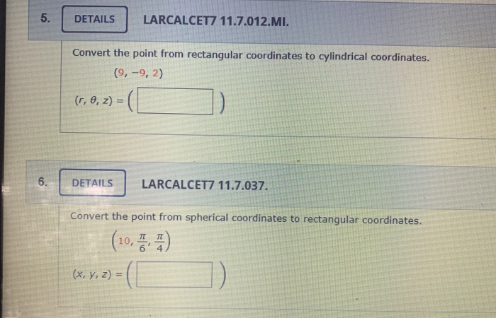 Solved 5 DETAILS LARCALCET7 11 7 012 MI Convert The Point Chegg