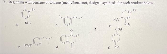 Solved Beginning With Benzene Or Toluene Methylbenzene Chegg