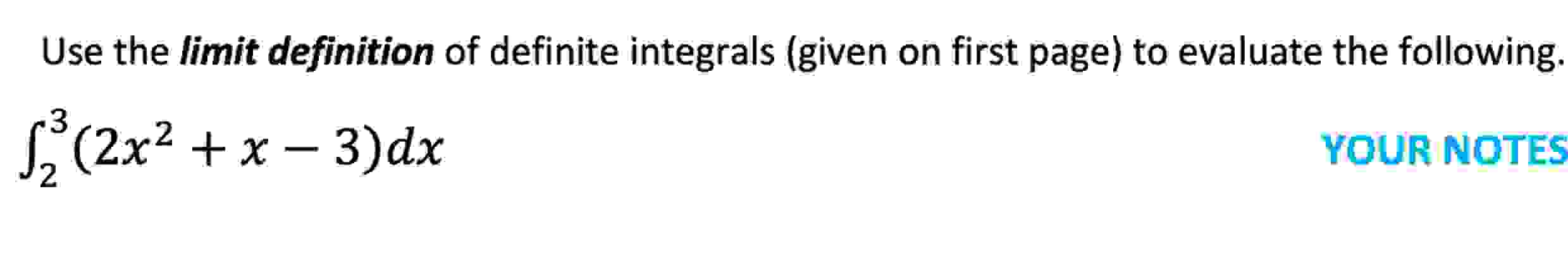 Solved Use The Limit Definition Of Definite Integrals Given Chegg