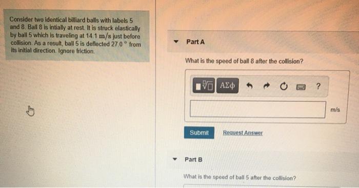 Solved Consider Two Identical Billiard Balls With Labels Chegg